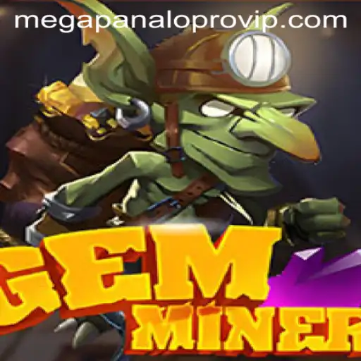 Discover the Excitement of GemMiner: Unleashing Mega Panalo Pro Features